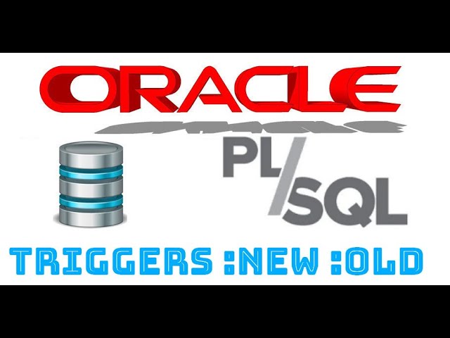 Curso de Oracle PLSQL en español desde cero | TRIGGERS :NEW :OLD  video(21)