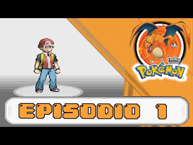 Pokémon Fuego Random  ~ Episodio 1
