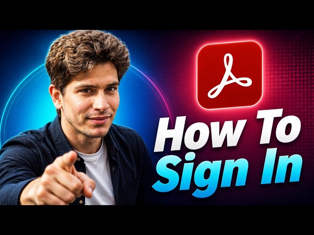 How To Sign In To Adobe Acrobat [2026 Guide]