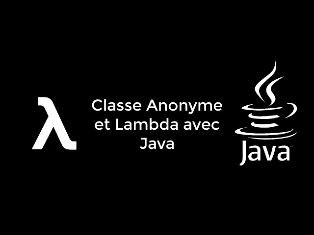 Anonymous and Lambda Class with Java