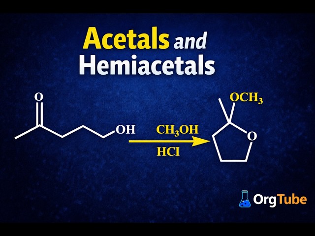 Acetals and Hemiacetals: Mechanism, Formation & Practice Problems