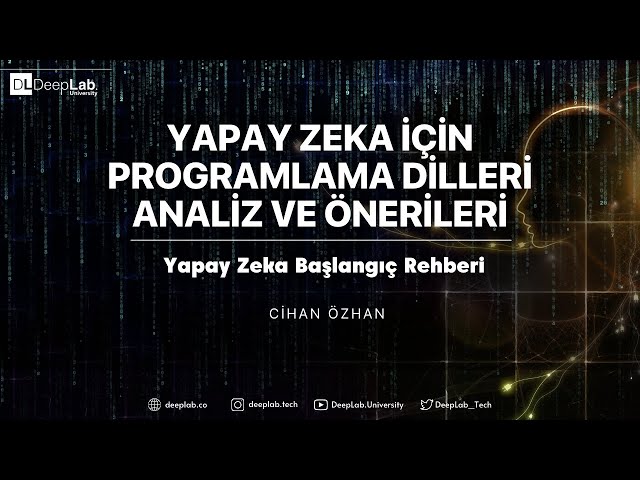 14 - Yapay Zeka İçin Programlama Dilleri Analiz ve Önerileri - Cihan Özhan