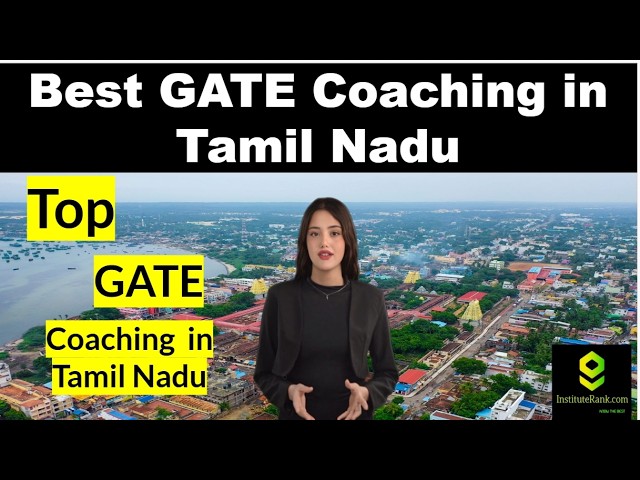 Best GATE Coaching in Tamil Nadu | Top GATE Coaching in Tamil Nadu