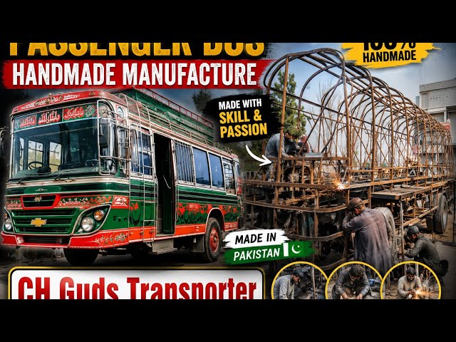 Passenger Bus Handmade Manufacturing Pakistan🇵🇰 | Amazing Bus Building Process | CH Guds Transporter