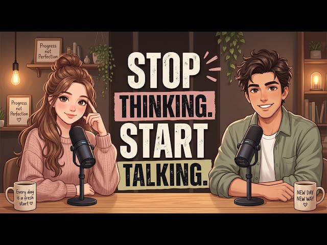 English Podcast for Learning English Conversation | Stop Thinking Start Talking | Learn English Fast