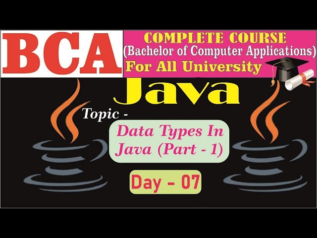#BCA || Java || Day - 7 || Data Types in Java Part - 1 || Java all tutorial for programing ||