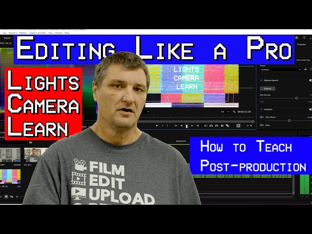 Lights, Camera, Learn! - Editing Like a Pro – How to Teach Post-Production