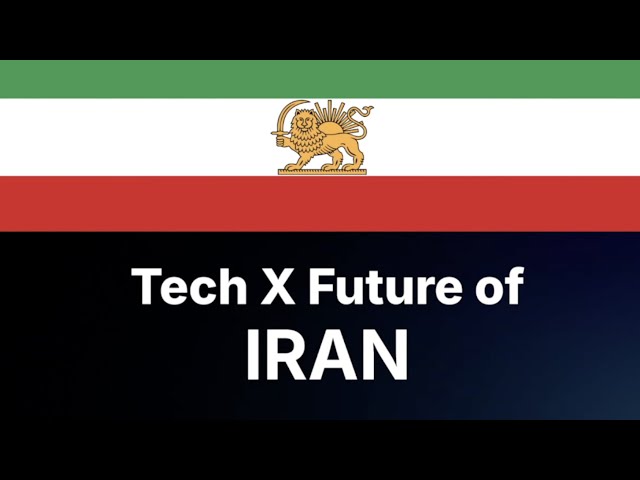 Tech X Future of IRAN