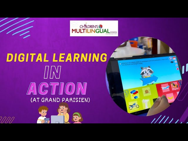 Digital Learning in Action at Children Multilingual School 