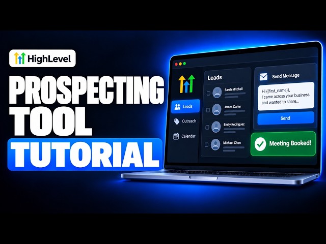 GoHighLevel Prospecting Tool Tutorial — Turn a Local Search Into Leads
