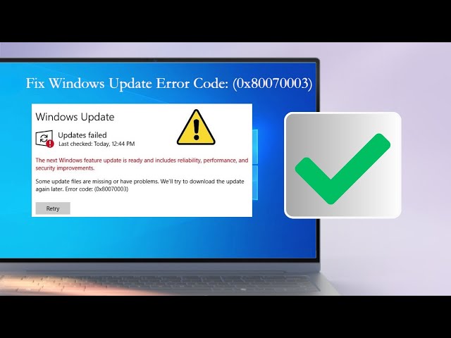 How to Fix Windows Update Error Code 0x80070003 (Step-by-Step Solution)