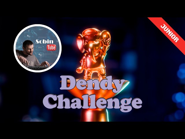 Dendy Challenge Junior | 2026 Выпуск №12 | Играет:@SobinTube