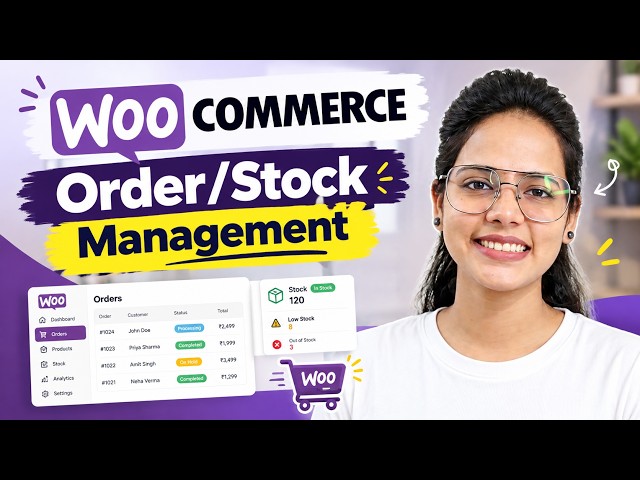Complete WooCommerce Order/Stock Management Tutorial 2026