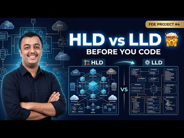 🔥 HLD vs LLD Explained with a Real Enterprise AI Project | FDE Project #4