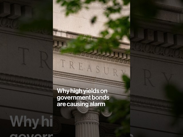 Why High Yields on Government Bonds Are Causing Alarm