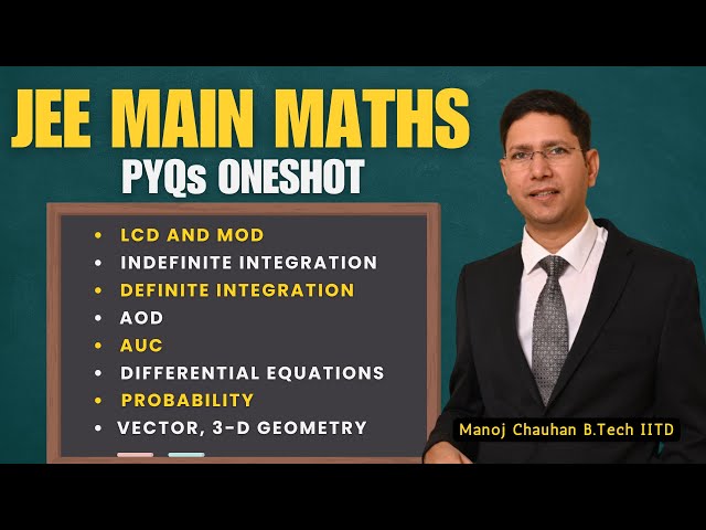 JEE Main Maths PYQs in ONESHOT | JEE 2026 | Manoj Chauhan Sir