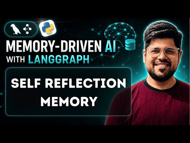 Self Reflection Memory in LangGraph