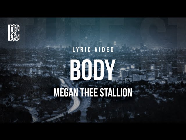 Megan Thee Stallion - Body | Lyrics