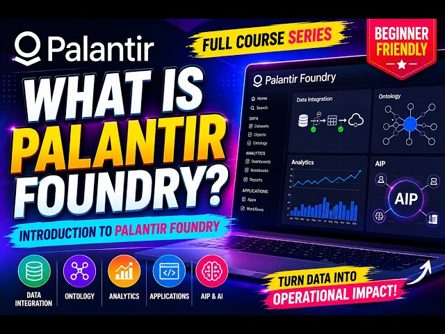 What is Palantir Foundry? | Introduction to Palantir Foundry for Beginners