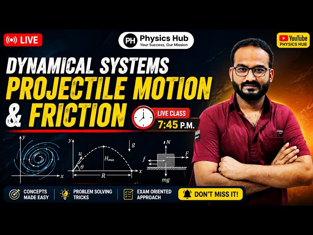 Lec-4 Dynamical Systems, Projectile Motion and Friction | CSIR-NET December 2026 | GATE Physics 2027