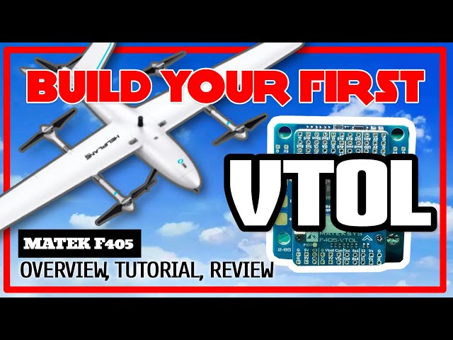 BUILD your first VTOL - Matek F405 VTOL Review & Tutorial