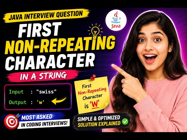 🔥 First Non-Repeating Character in a String | Java Coding Interview Question