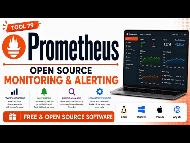 Tool 79 | Prometheus: Open Source Monitoring & Alerting | Free & Open Source Software | Uplatz
