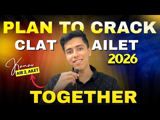 How to Prepare for CLAT and AILET Together? | KANAV- AIR 2, AILET