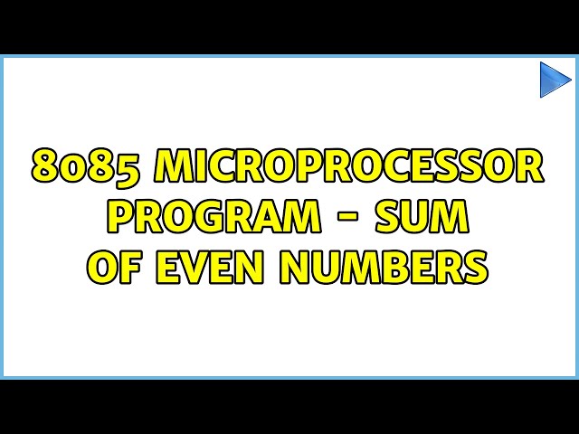8085 microprocessor program - sum of even numbers
