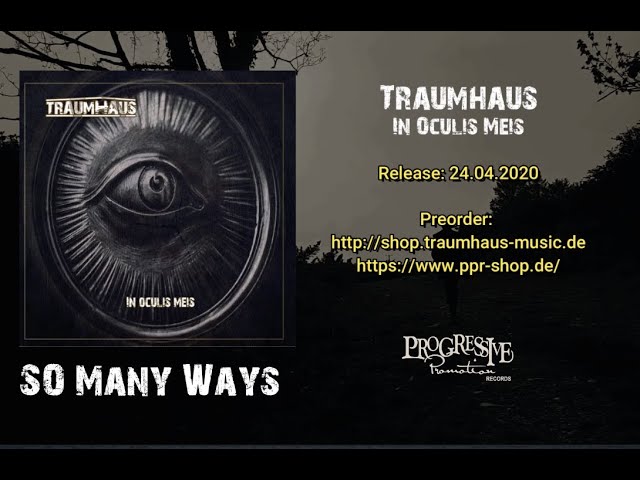 Traumhaus - So Many Ways [Alternative Progressive Rock]