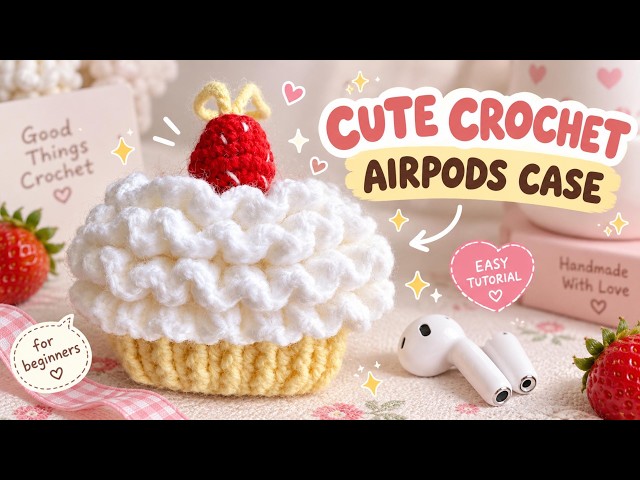 Crochet Strawberry Cake AirPods Case 🍓🎂 | Cute & Easy Tutorial for Beginners