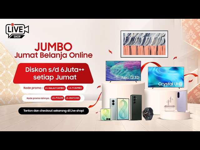 Live Shop | JUMBO: Jumat Belanja Online! - 21 Aug 2026 | Samsung Indonesia