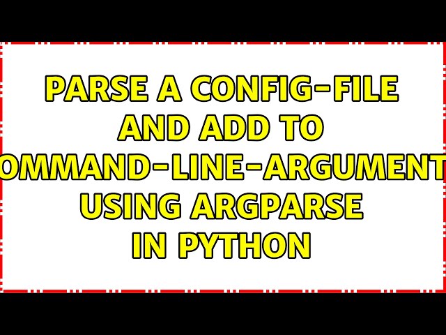 Parse a config-file and add to command-line-arguments using argparse in Python