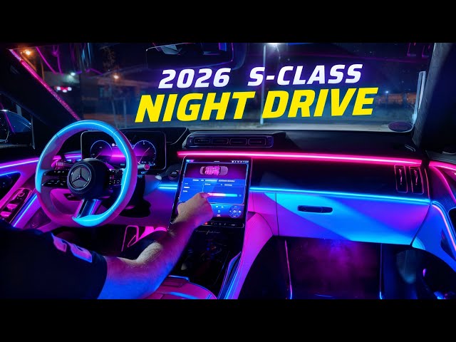 2026 Mercedes-Benz S-CLASS  NIGHT DRIVE 😍🤩