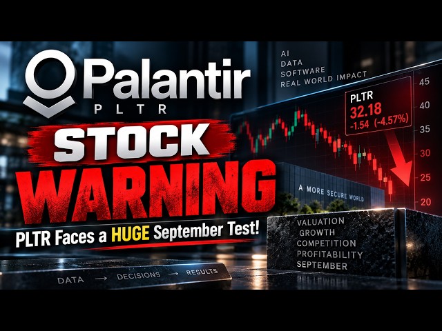 PALANTIR STOCK WARNING: PLTR Faces a HUGE September Test!