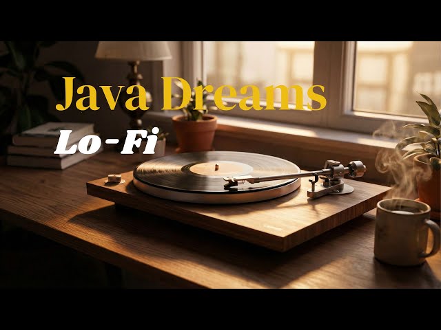 Lo-Fi Ambient for focus | Java Dreams | (02:22)