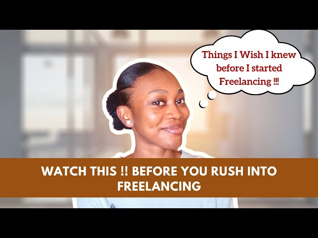 Freelancing Tips For Beginners | What I Wish I knew Before I Got Into Freelancing
