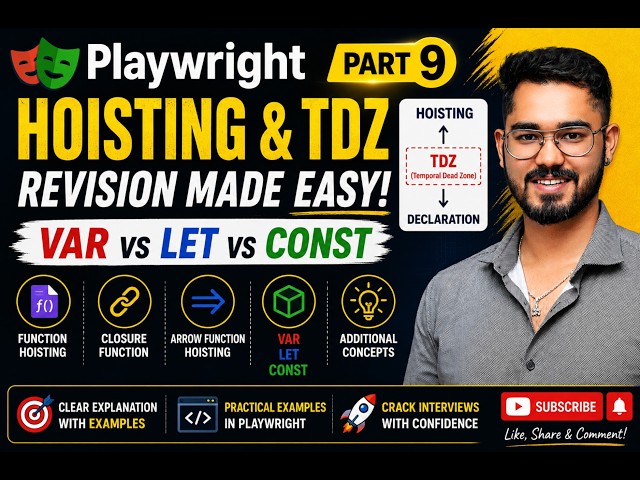 Playwright with JavaScript/TypeScript Part 9 🔥 | Hoisting, TDZ, Closures & Arrow Functions Explained