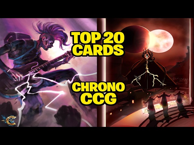 The BEST 20 cards in Chrono CCG