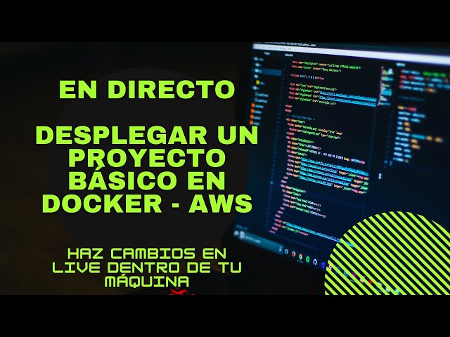 En directo - Primeros pasos en AWS y Docker con #PixelCode