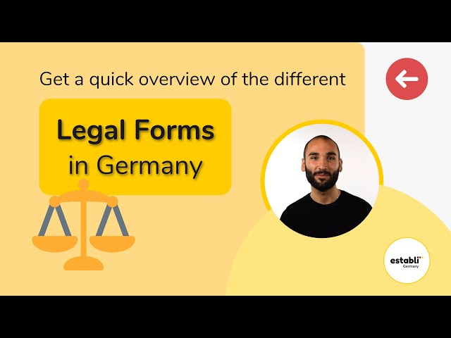 Finding the Right Legal Form for Your Business in Germany