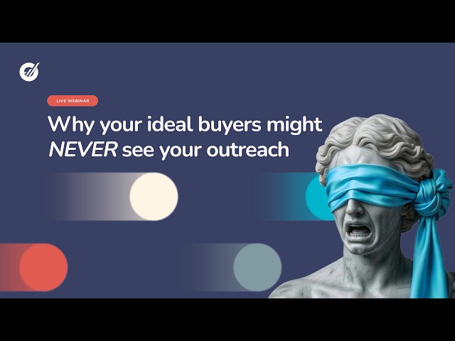 Seminario web: Por qué es posible que tus compradores ideales NUNCA vean tu mensaje.