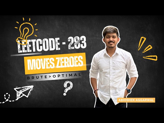 Move Zeroes | LeetCode 283 | Approaches (Brute, Optimal) | Java | DSA