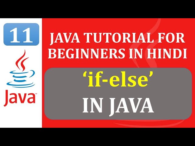 if else in java in hindi | Types of if-else in java in hindi | operators in java in hindi