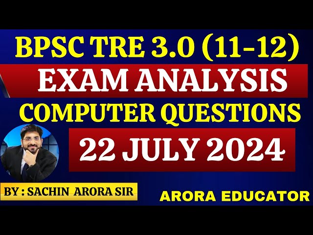 BPSC TRE 3.0 Exam Analysis | BPSC 3.0 Computer Science | BPSC TRE 3.0 Class 11th-12th Exam Analysis