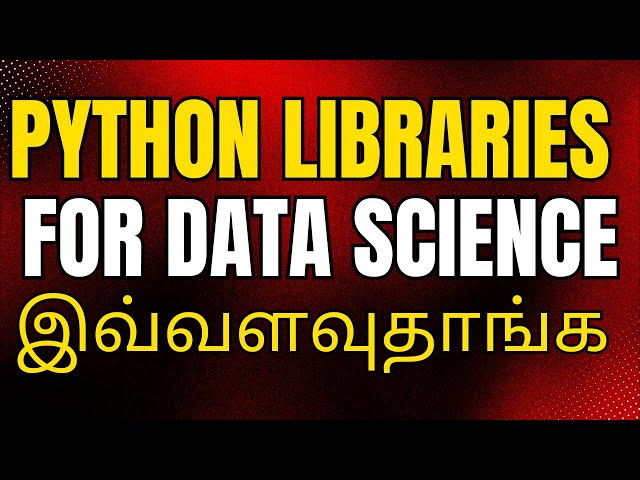 Python Libraries for Data Science in Tamil | Data Science Tamil