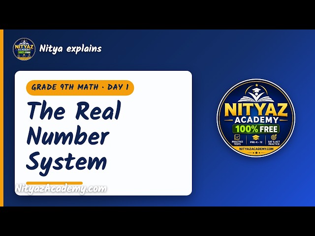 The Real Number System | Grade 9 Math with Nitya | Nityaz Academy