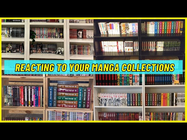Reacting To Your Manga Collections  (MangaTuber Edition)