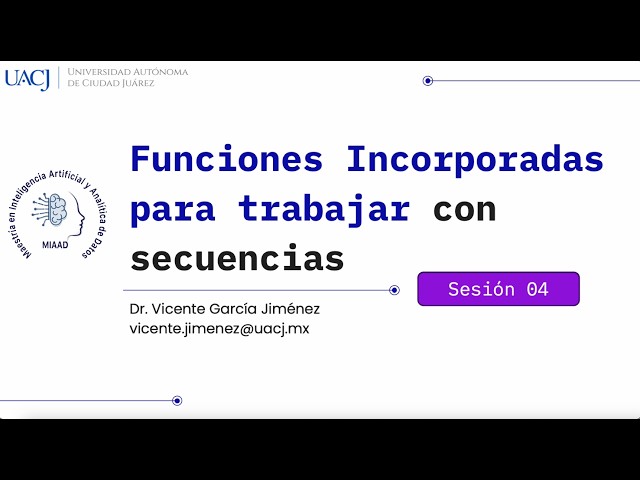 Funciones incorporadas para trabajar con secuencias en Python | Introducción