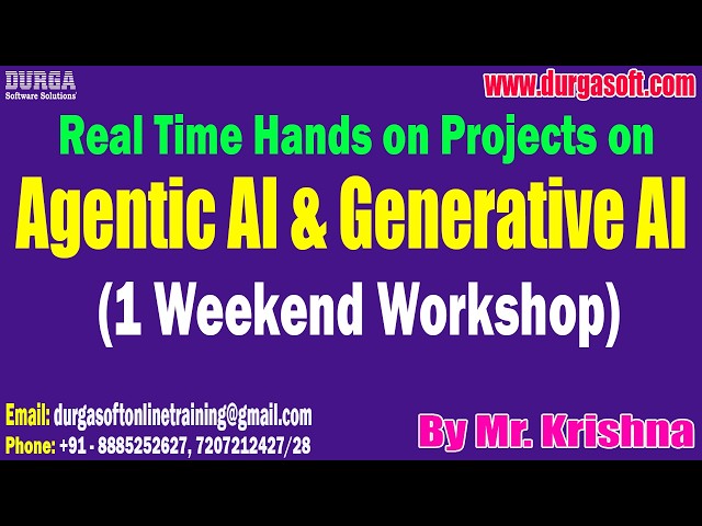 Real Time Hands on Projects on Agentic AI & Generative AI (Weekend Workshop) tutorials || by Krishna